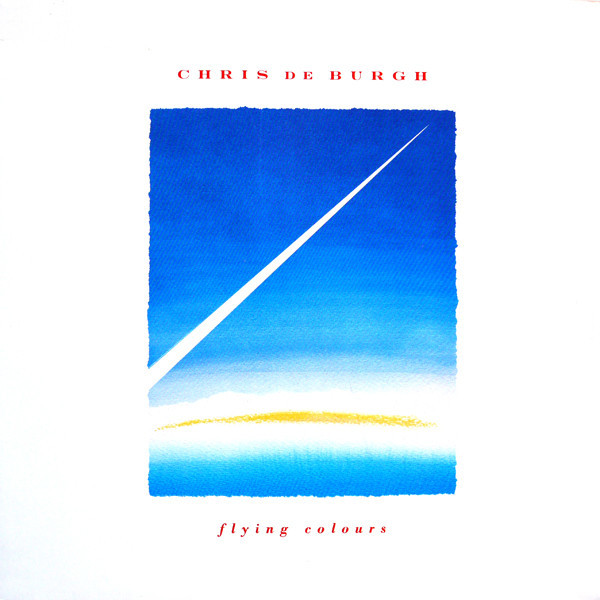 Chris de Burgh ‎– Flying Colours (1988)
