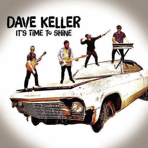 Dave Keller - It's Time To Shine 2023